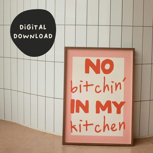 Digital Download | No Bitchin' In My Kitchen | Peach and Red