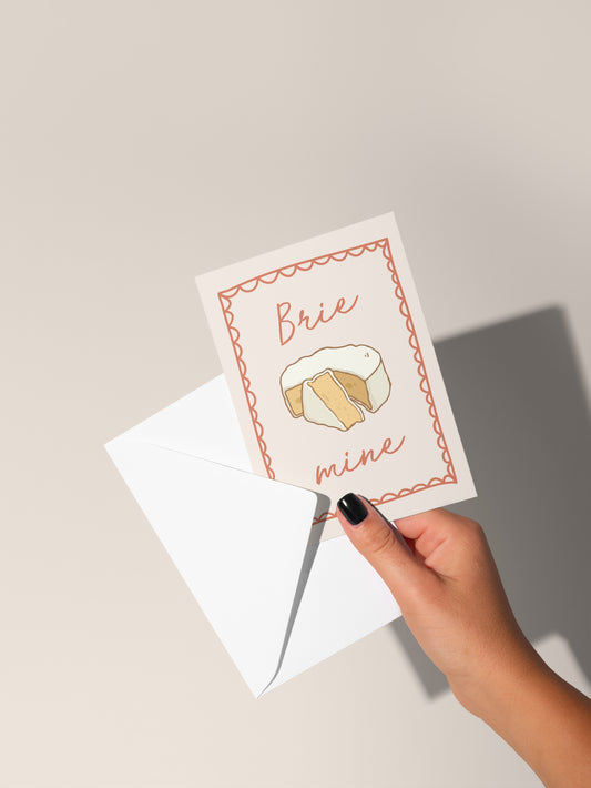 Brie Mine | Greeting Card