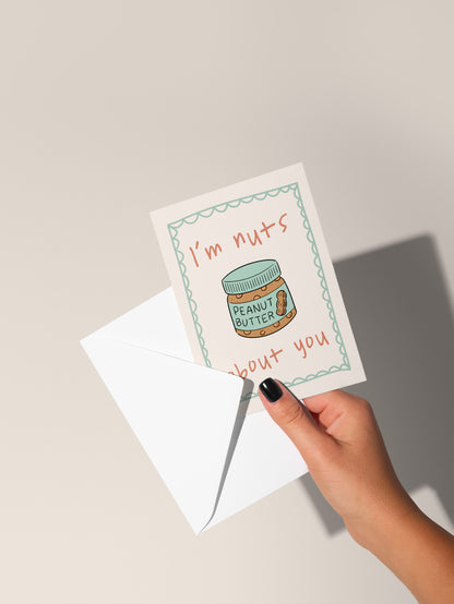 I'm Nuts About You | Greeting Card