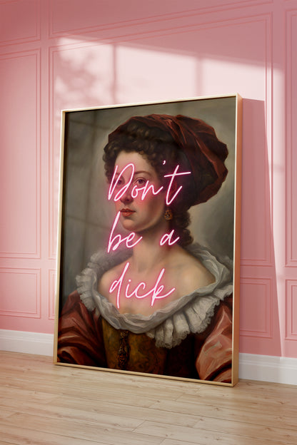 Digital Download | Don't Be A Dick | Modern Renaissance | Pink