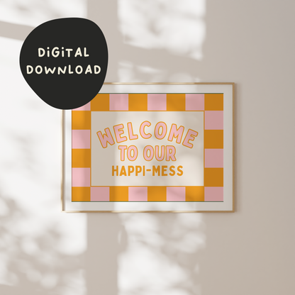 WISDOM & WONDER X HEY WONDER | Digital Download | Welcome To My Happi-mess | Landscape | Milkshake and Orange