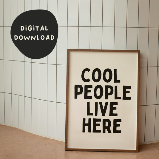 Digital Download | Cool People Live Here | Black and Cream