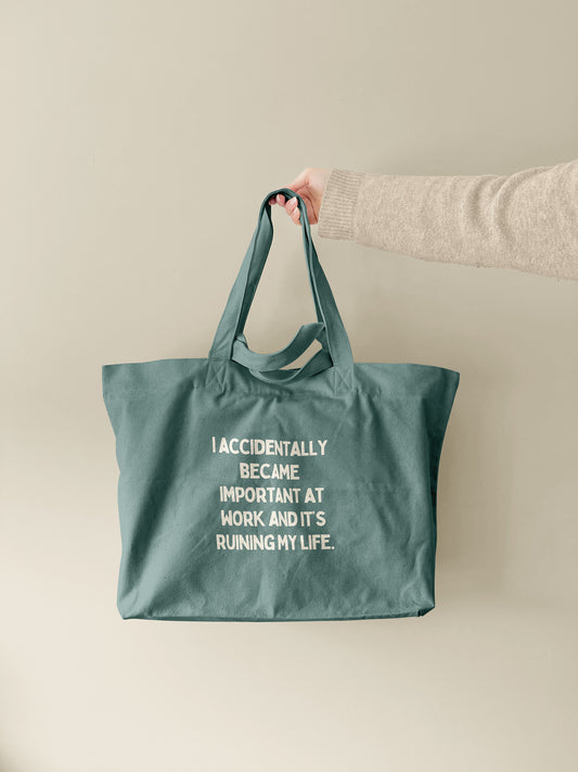 I Accidentally Became Important | Tote Bag