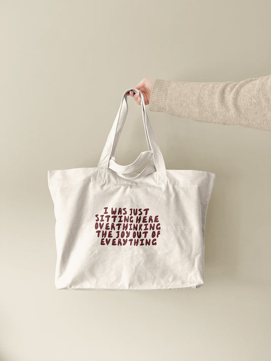 I Was Just Sitting Here Overthinking | Tote Bag