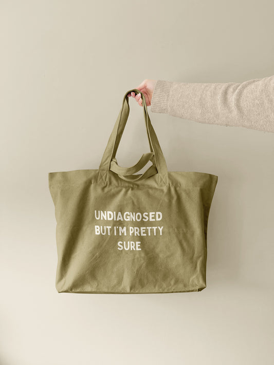 Undiagnosed But I'm Pretty Sure | Tote Bag