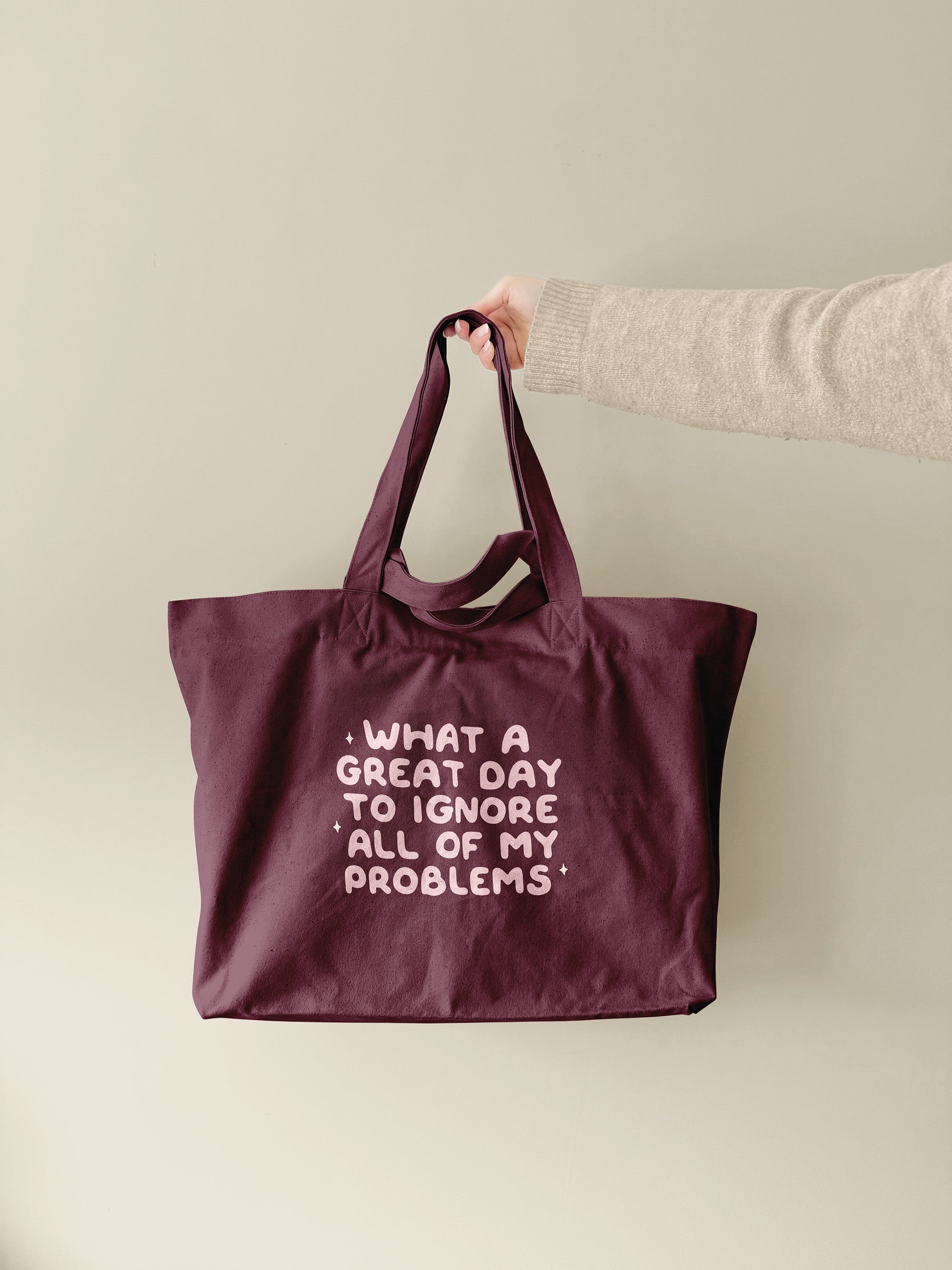 What A Great Day To Ignore All Of My Problems | Tote Bag