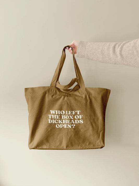 Who Left The Box Of Dickheads Open | Tote Bag