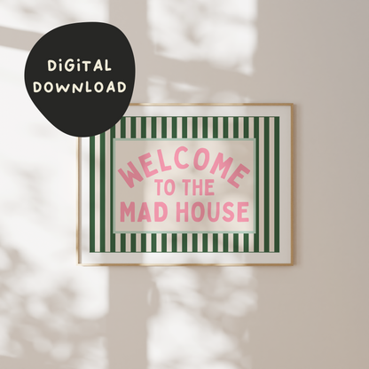 WISDOM & WONDER X HEY WONDER | Digital Download | Welcome To The Mad House | Blush & Forest Green