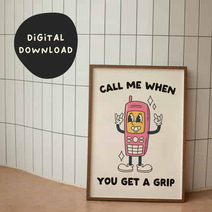 Digital Download | Call Me When You Get A Grip