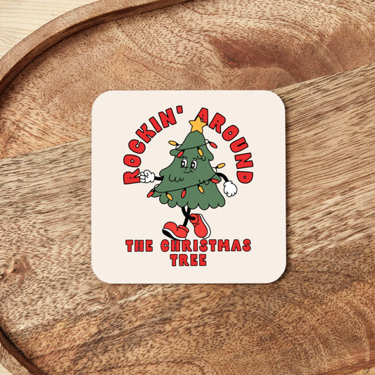 Rockin' Around The Christmas Tree | Christmas Coaster