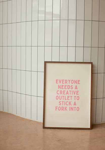 Everyone Needs A Creative Outlet To Stick A Fork Into | Blush Pink and Cream | Art Print