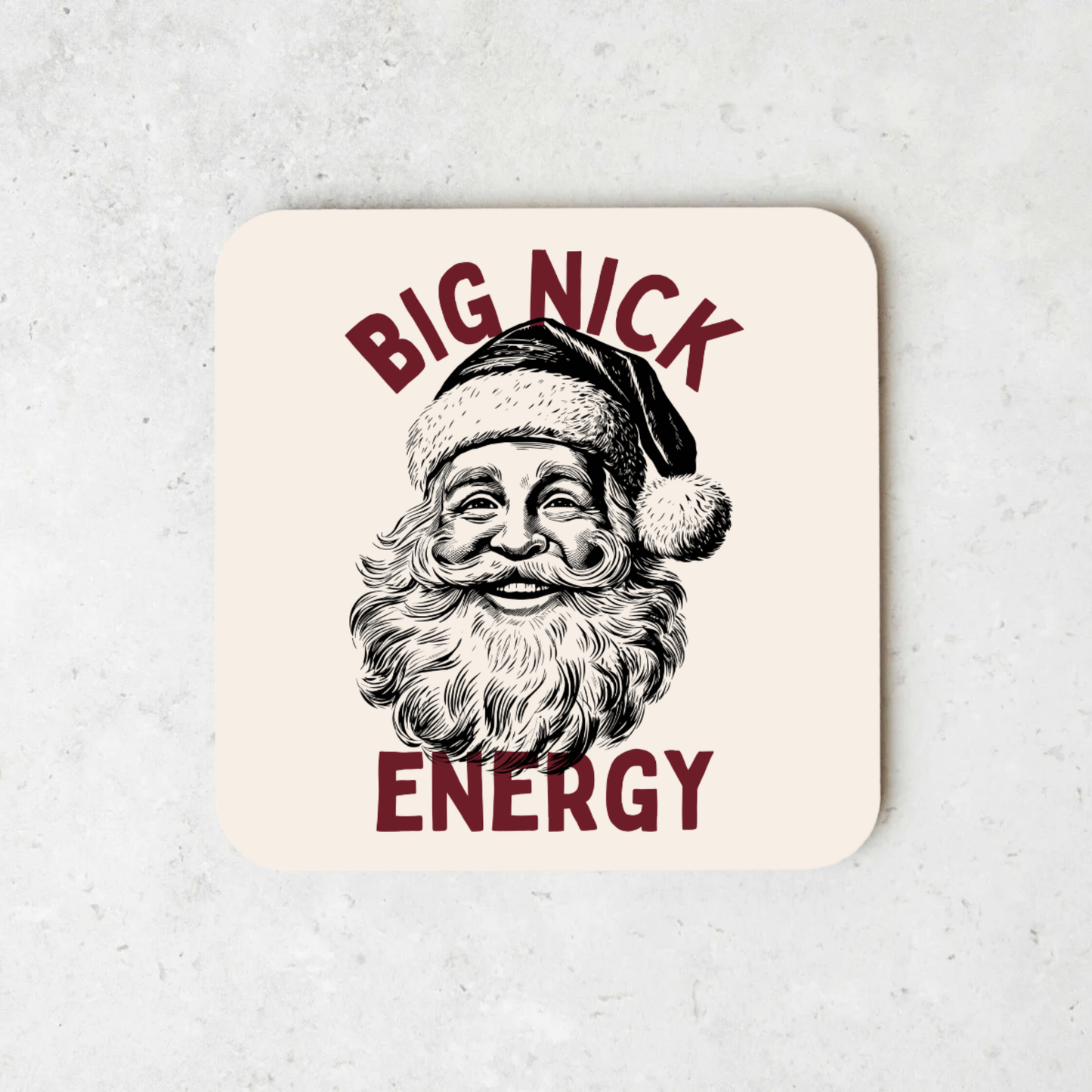 Big Nick Energy | Christmas Coaster