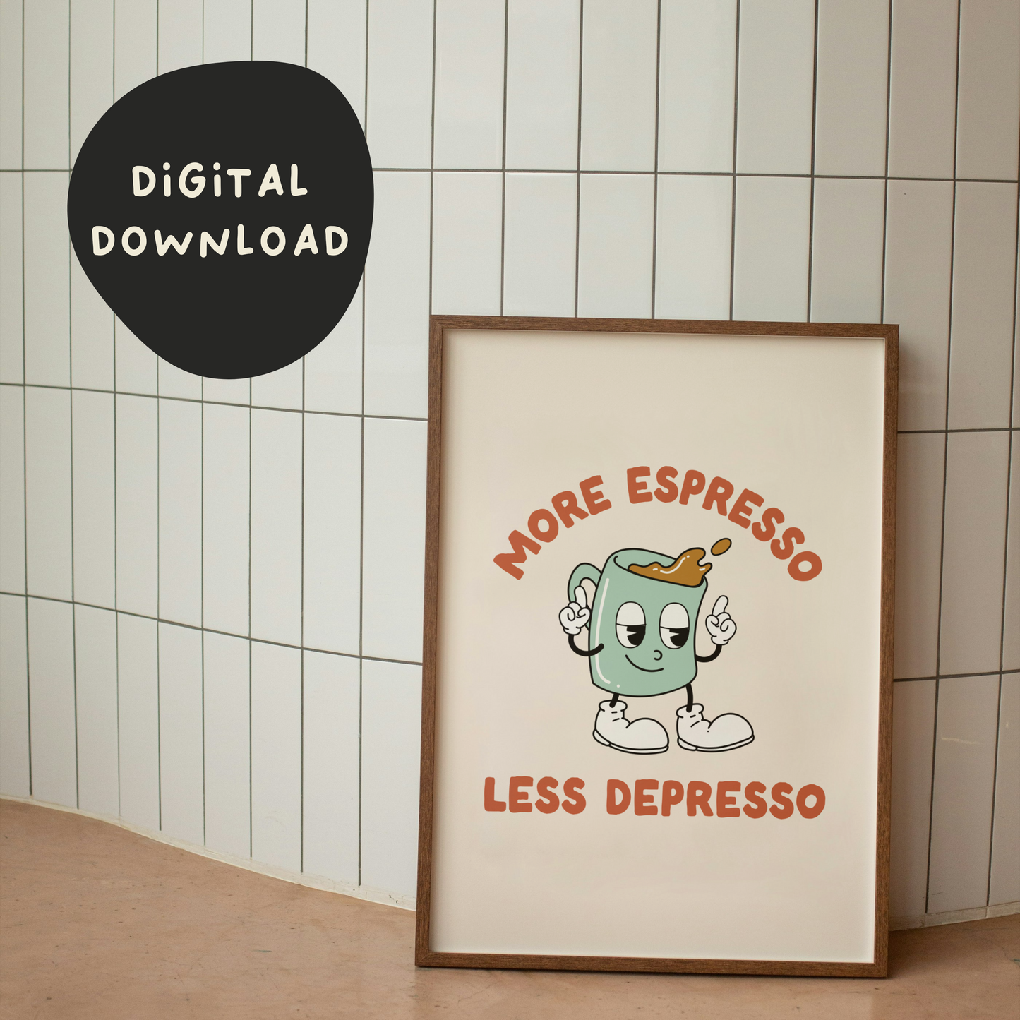 Digital Download | More Espresso Less Depresso