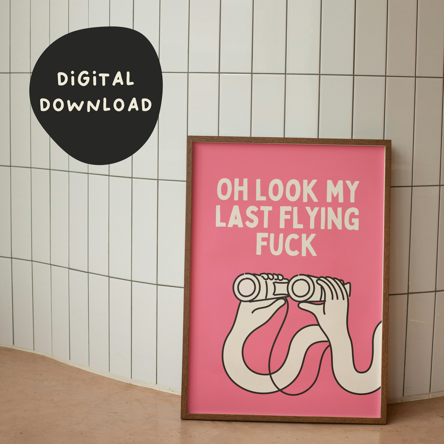 Digital Download | Oh Look My Last Flying Fuck | Cream and Watermelon