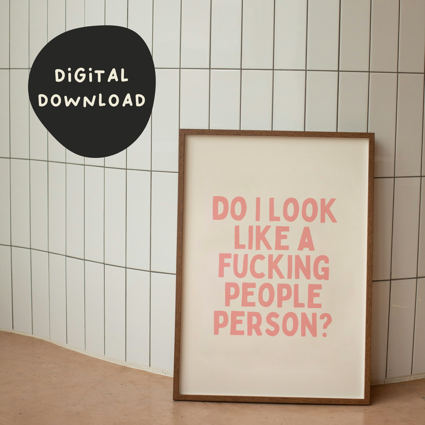 Digital Download | Do I Look Like I Give a Fuck | Blush Pink and Cream