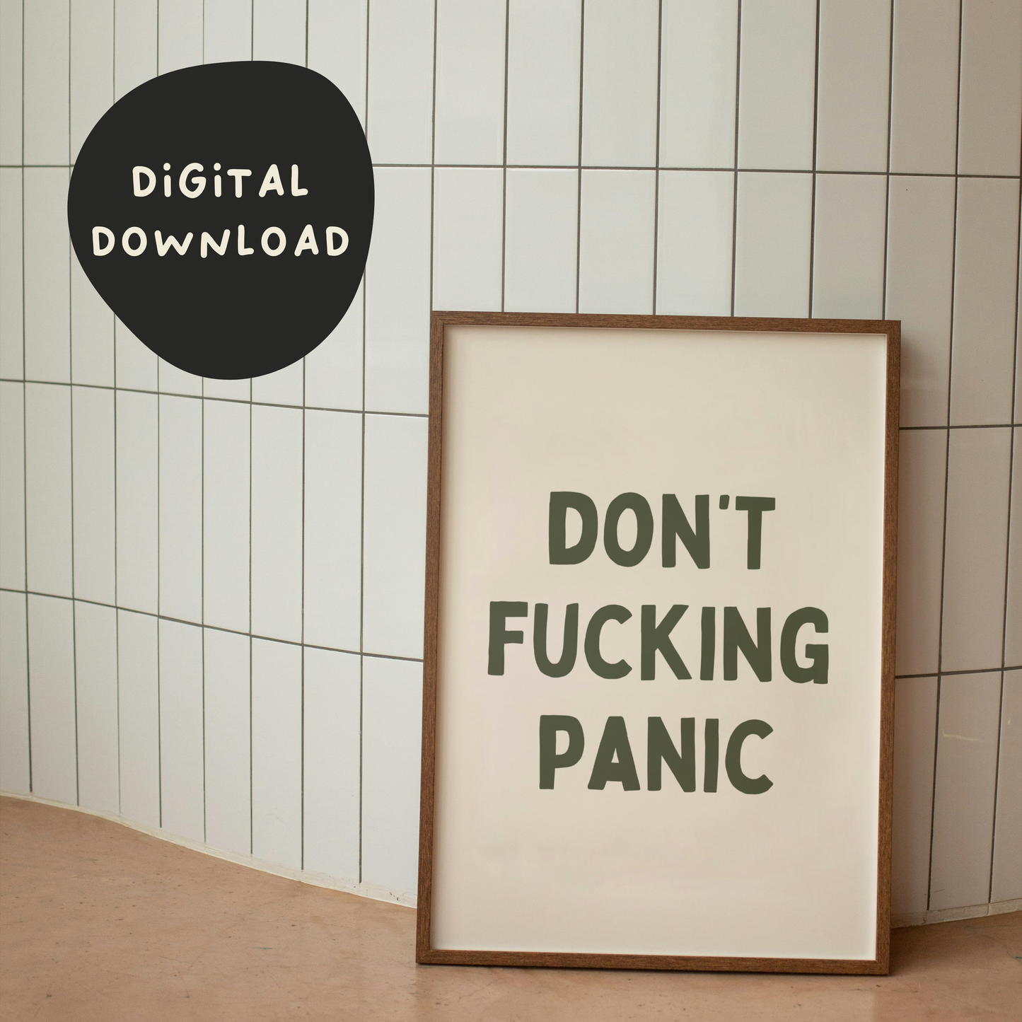 Digital Download | Don't Fucking Panic | Olive Green and Cream