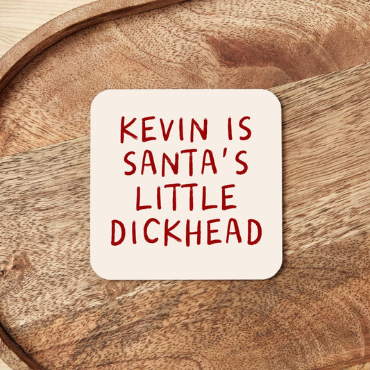 Personalised Christmas Coaster | Santa's Little Dickhead