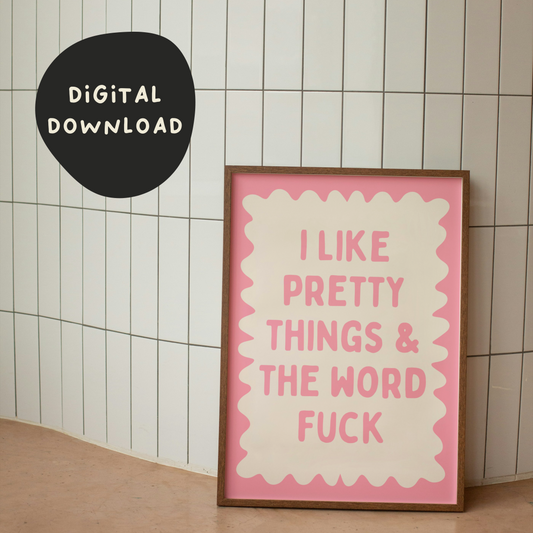 Digital Download | I Like Pretty Things | Blush Pink and Cream