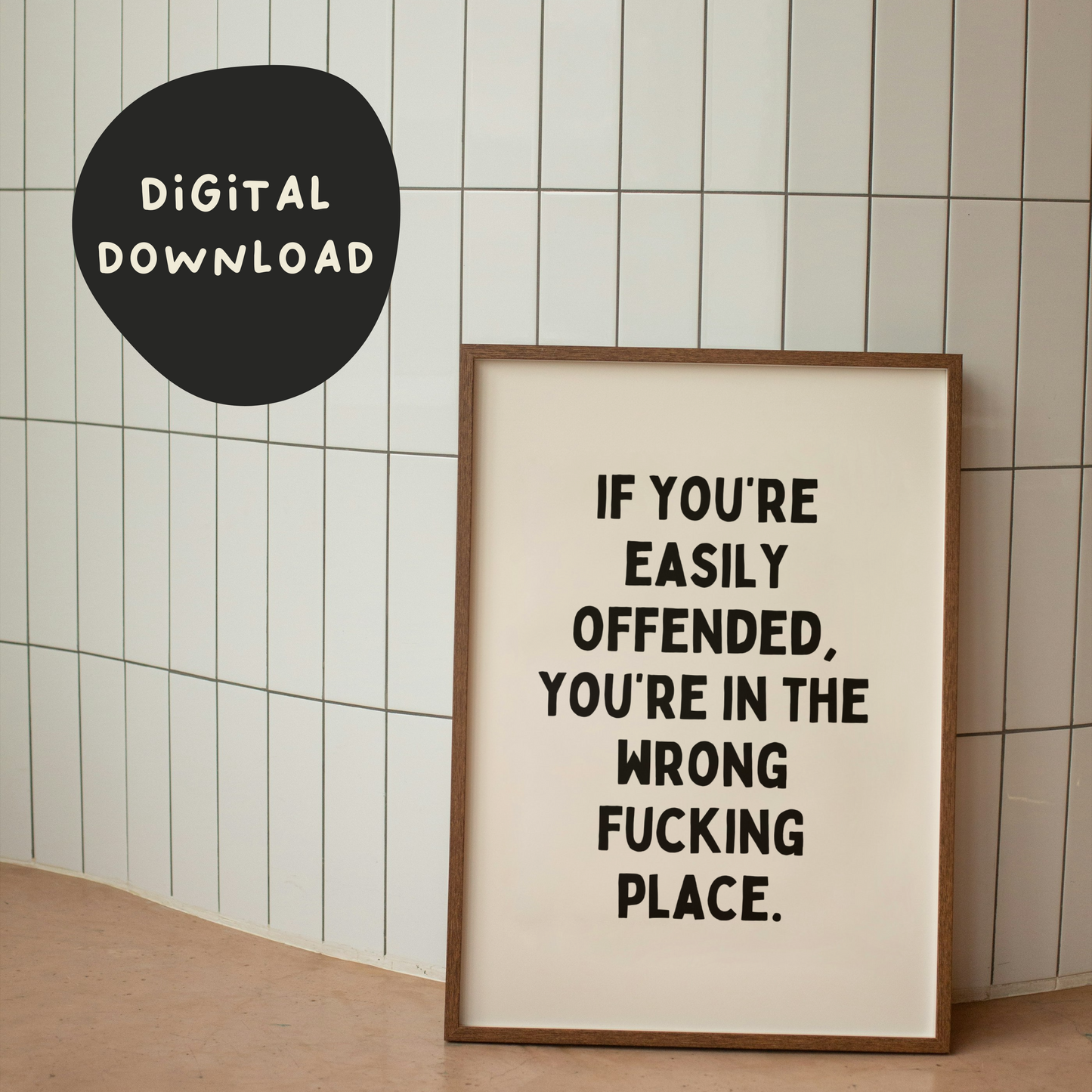 Digital Download | If You're Easily Offended | Black and Cream