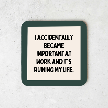 I Accidentally Became Important At Work | Coaster