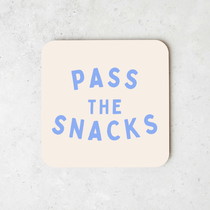 Pass The Snacks | Coaster