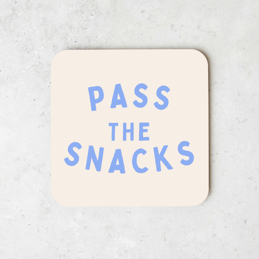 Pass The Snacks | Coaster