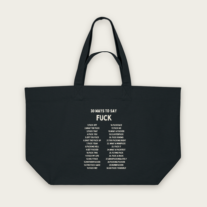 30 Ways To Say Fuck | Tote Bag in Black (18426_30-Ways_STAU117_Black_Tote-Bag_Mockup.png)