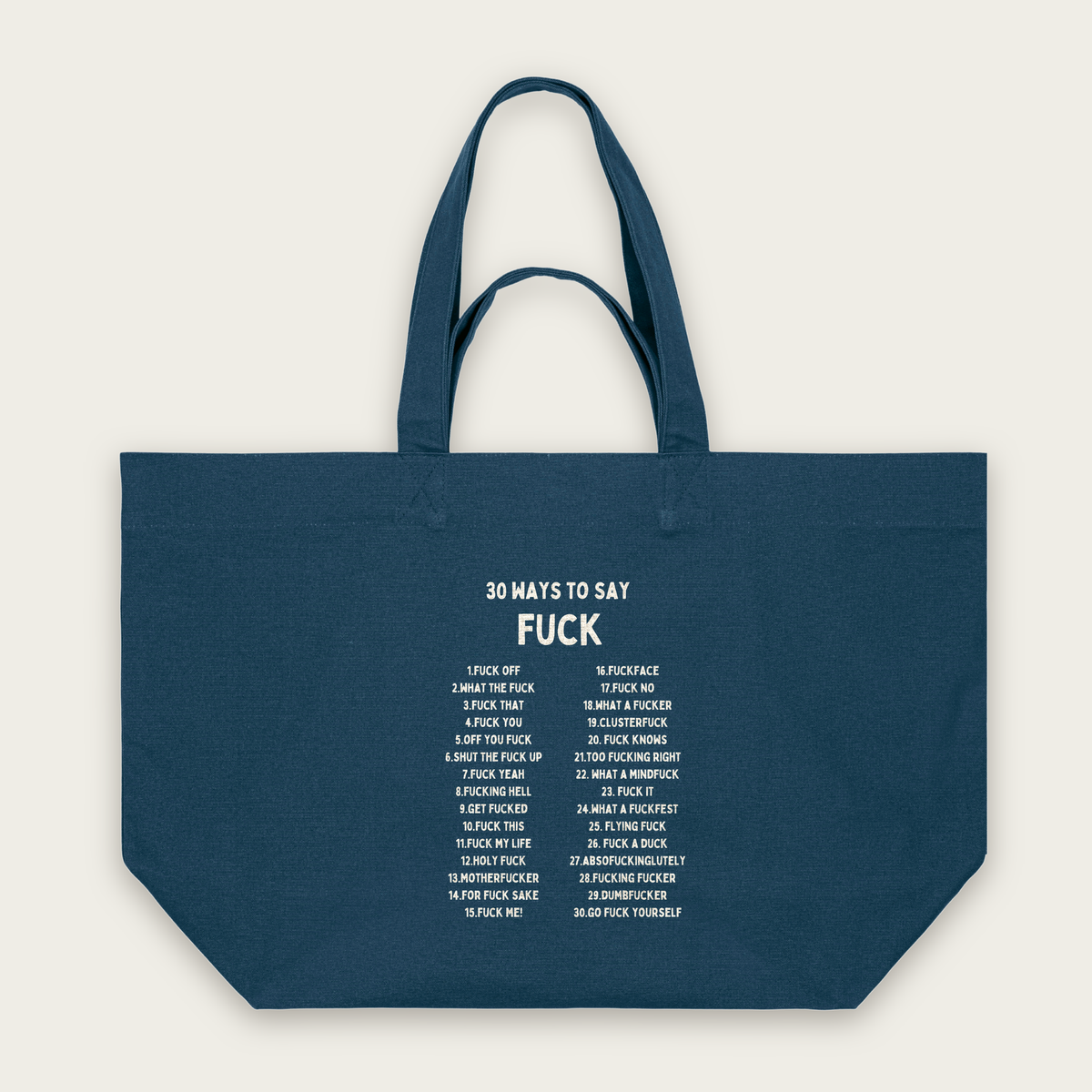 30 Ways To Say Fuck | Tote Bag in Deep Teal (18428_30-Ways_STAU117_Deep-Teal_Tote-Bag_Mockup.png)