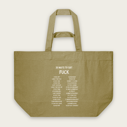 30 Ways To Say Fuck | Tote Bag in Faded Olive (18429_30-Ways_STAU117_Faded-Olive_Tote-Bag_Mockup.png)