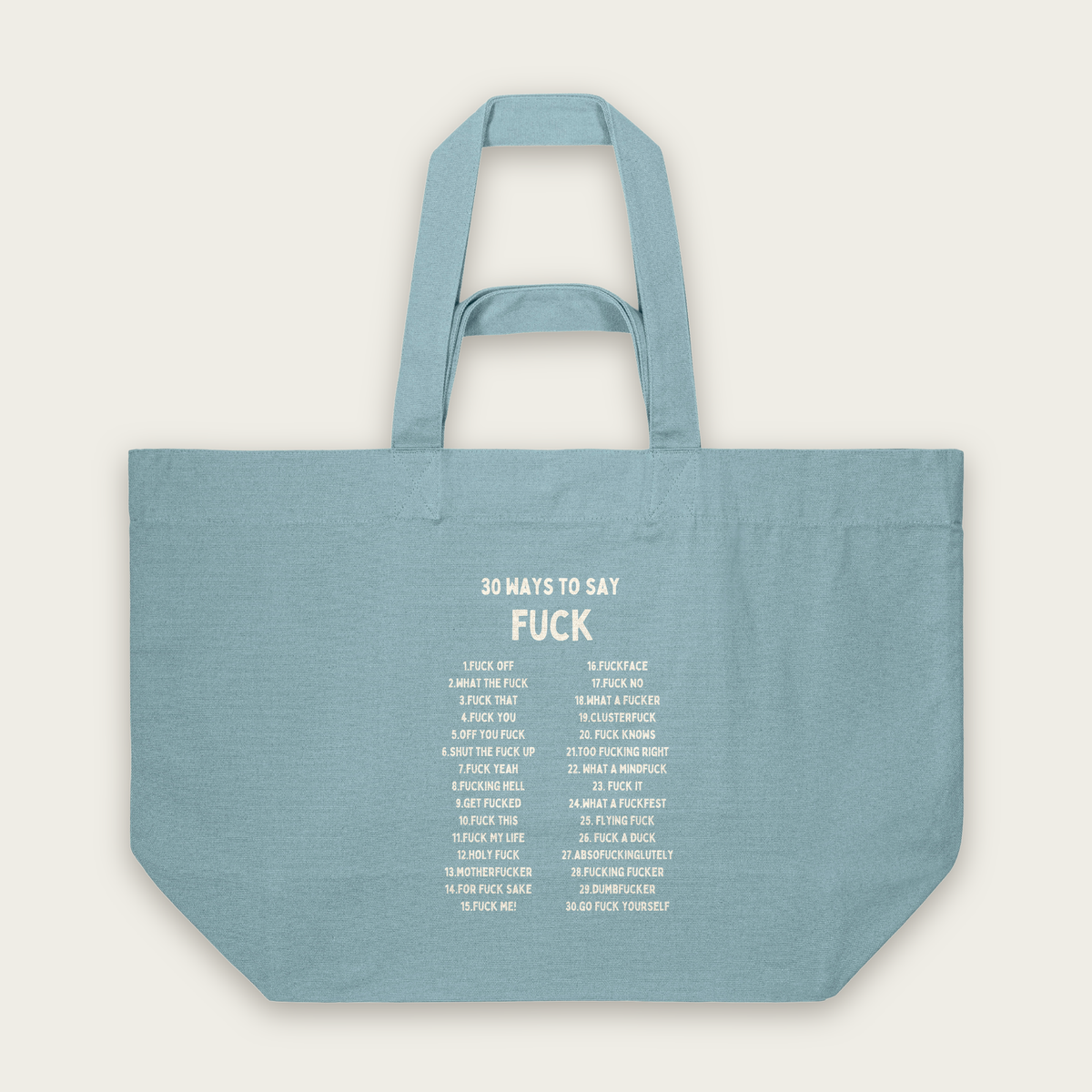 30 Ways To Say Fuck | Tote Bag in Pebble Blue (18433_30-Ways_STAU117_Pebble-Blue_Tote-Bag_Mockup.png)