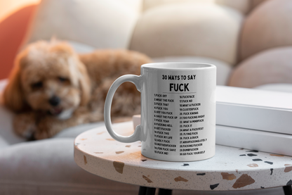 30 Ways To Say Fuck | Black | Ceramic Mug