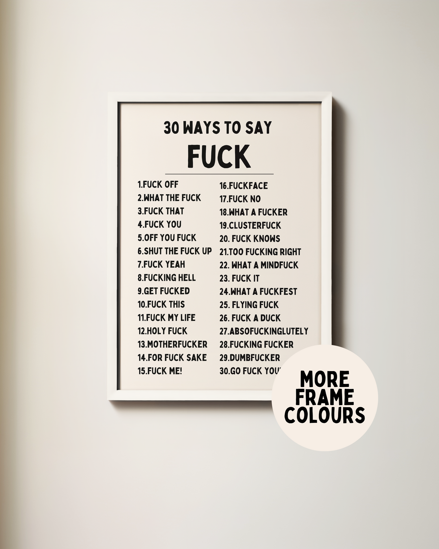 Framed | 30 Ways To Say Fuck | Black and Cream | Art Print