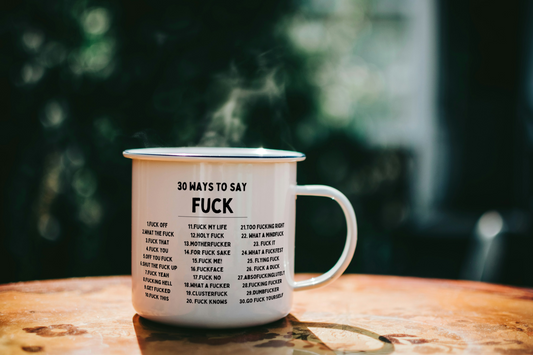 30 Ways To Say Fuck | Enamel Mug