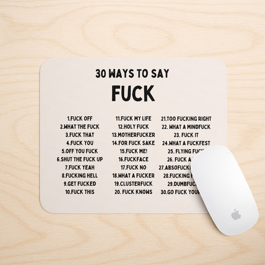 30 Ways To Say Fuck | Mouse Mat