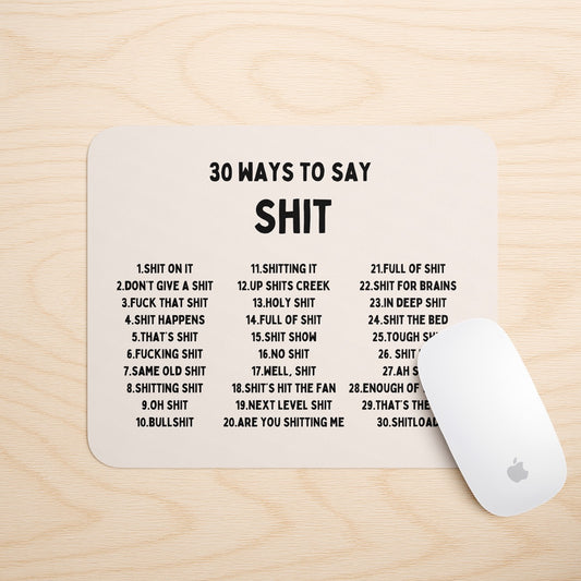 30 Ways To Say Shit | Mouse Mat
