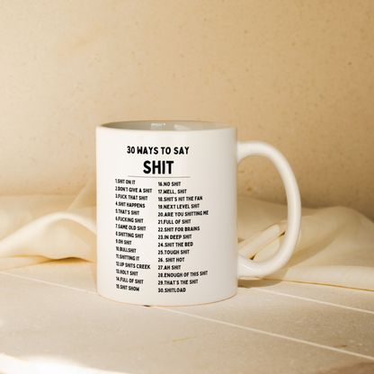 30 Ways To Say Shit | Mug