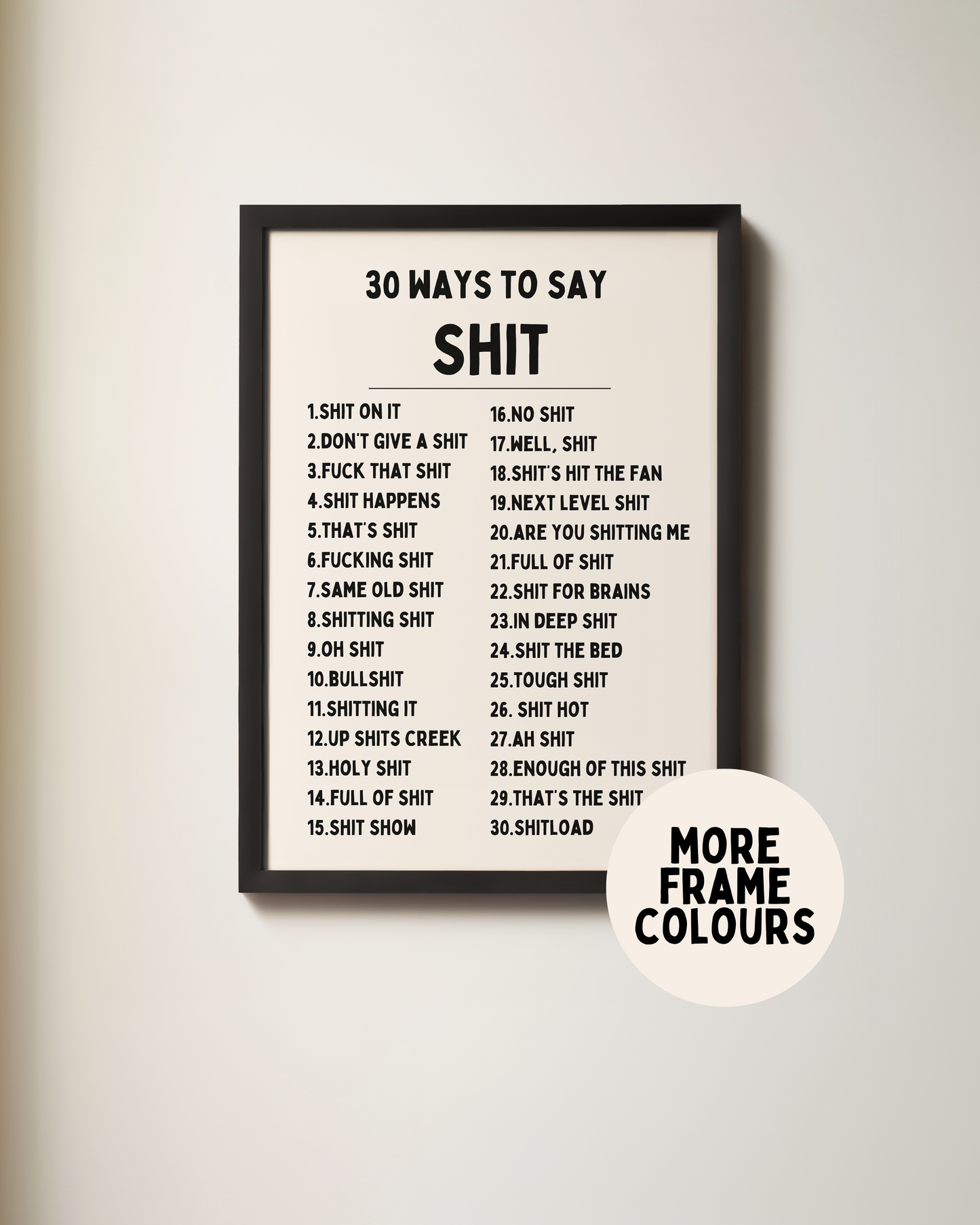 Framed | 30 Ways To Say Shit | Black and Cream | Art Print