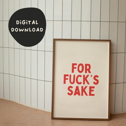 Digital Download | For Fuck's Sake | Red and Cream