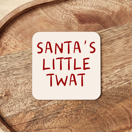 Christmas Coaster | Santa's Little Twat