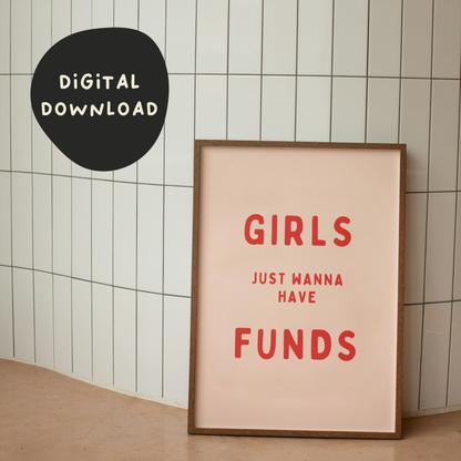 Digital Download |  Girls Just Wanna Have Funds | Red and Pink