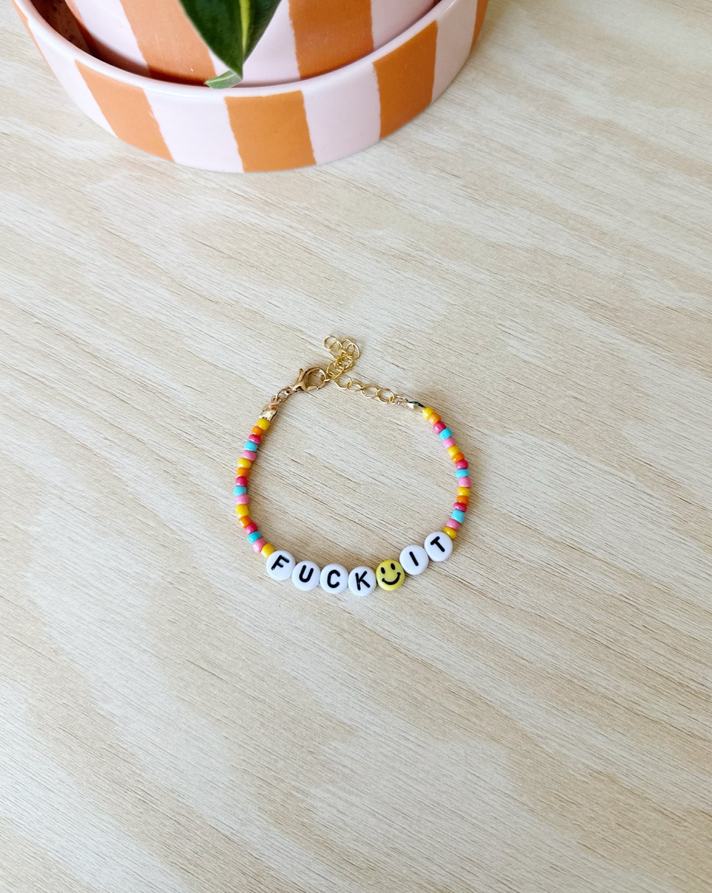 Fuck It | Tutti Frutti | Gold | 'Not So' Friendship Bracelet