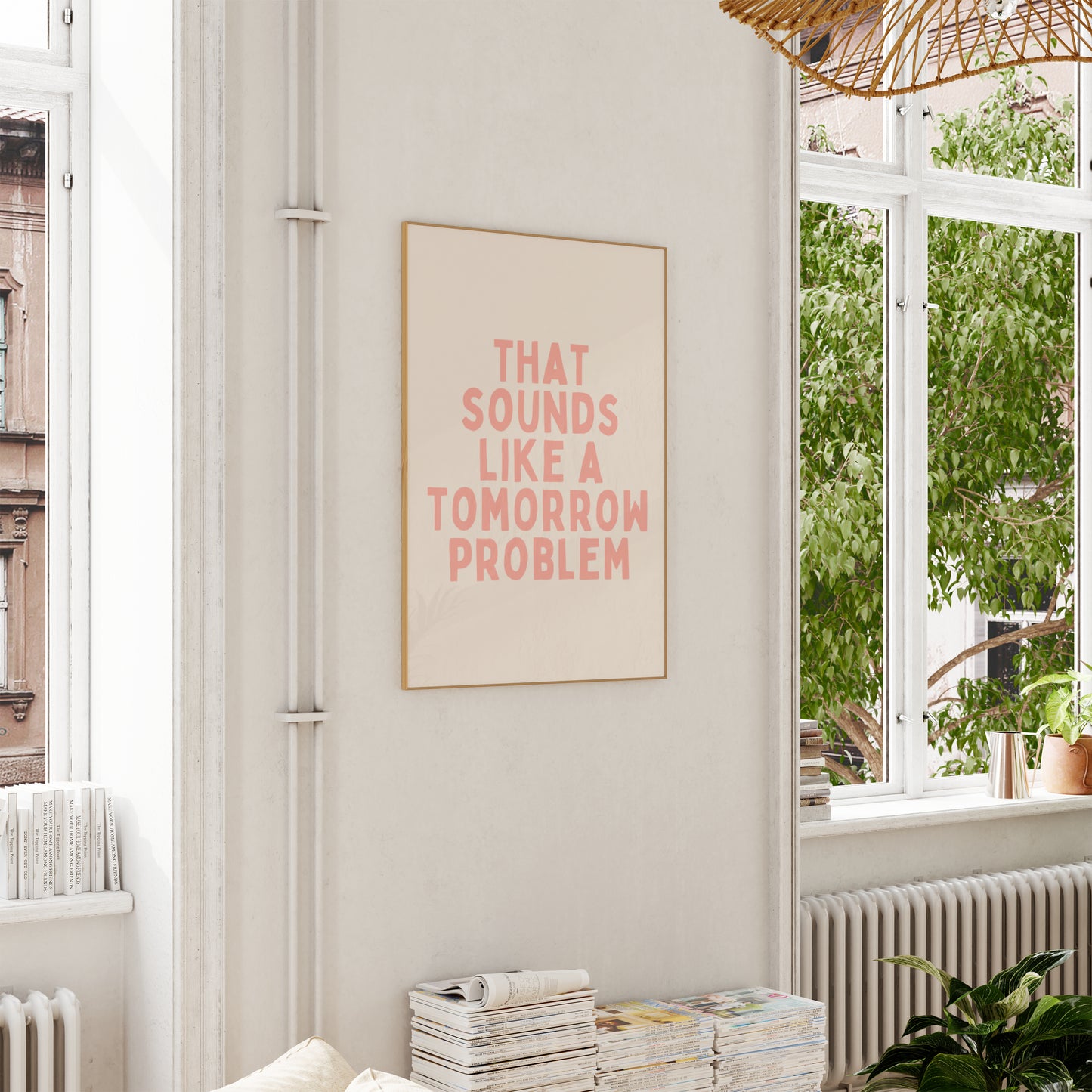 That Sounds Like A Tomorrow Problem | Peach and Cream | Art Print