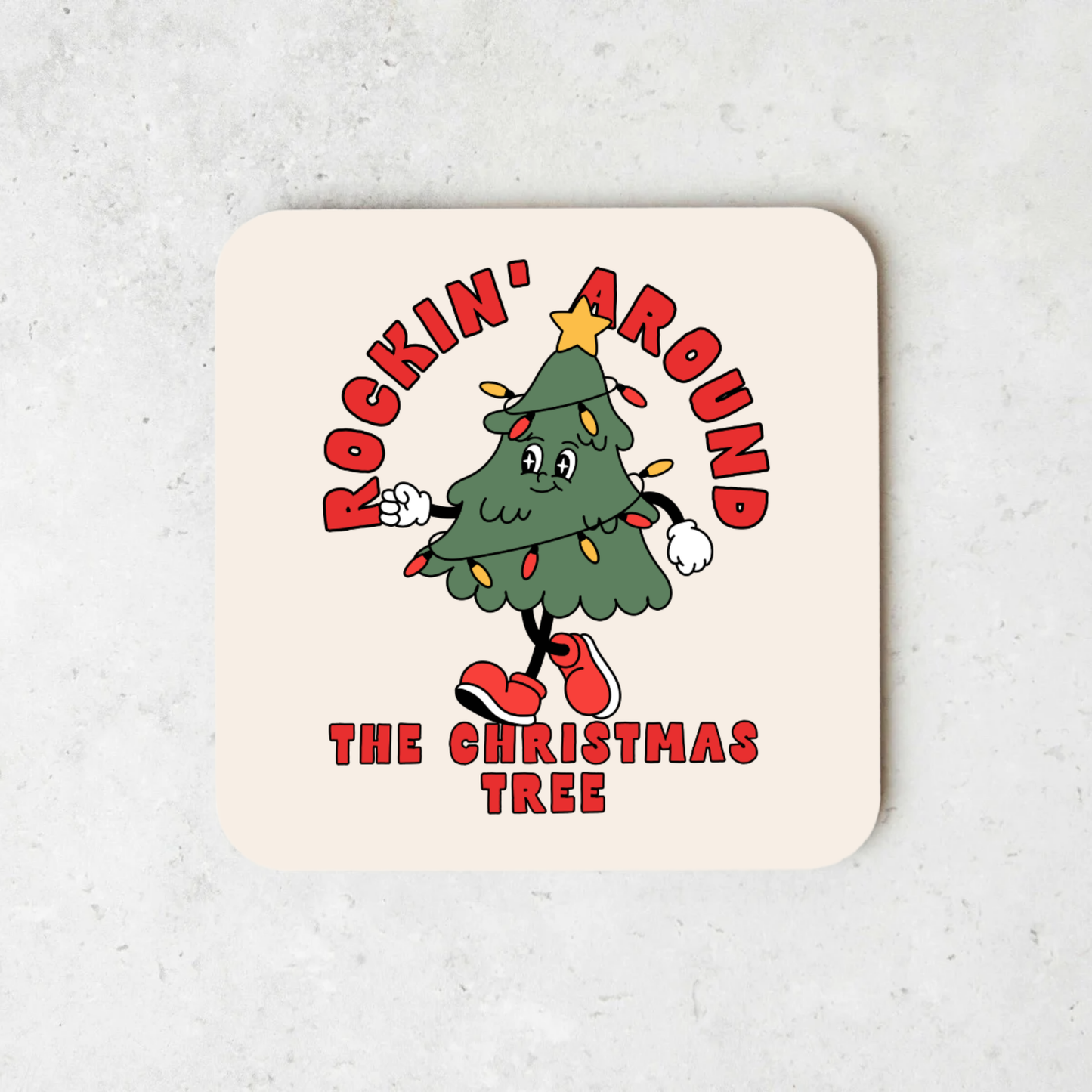 Rockin' Around The Christmas Tree | Christmas Coaster