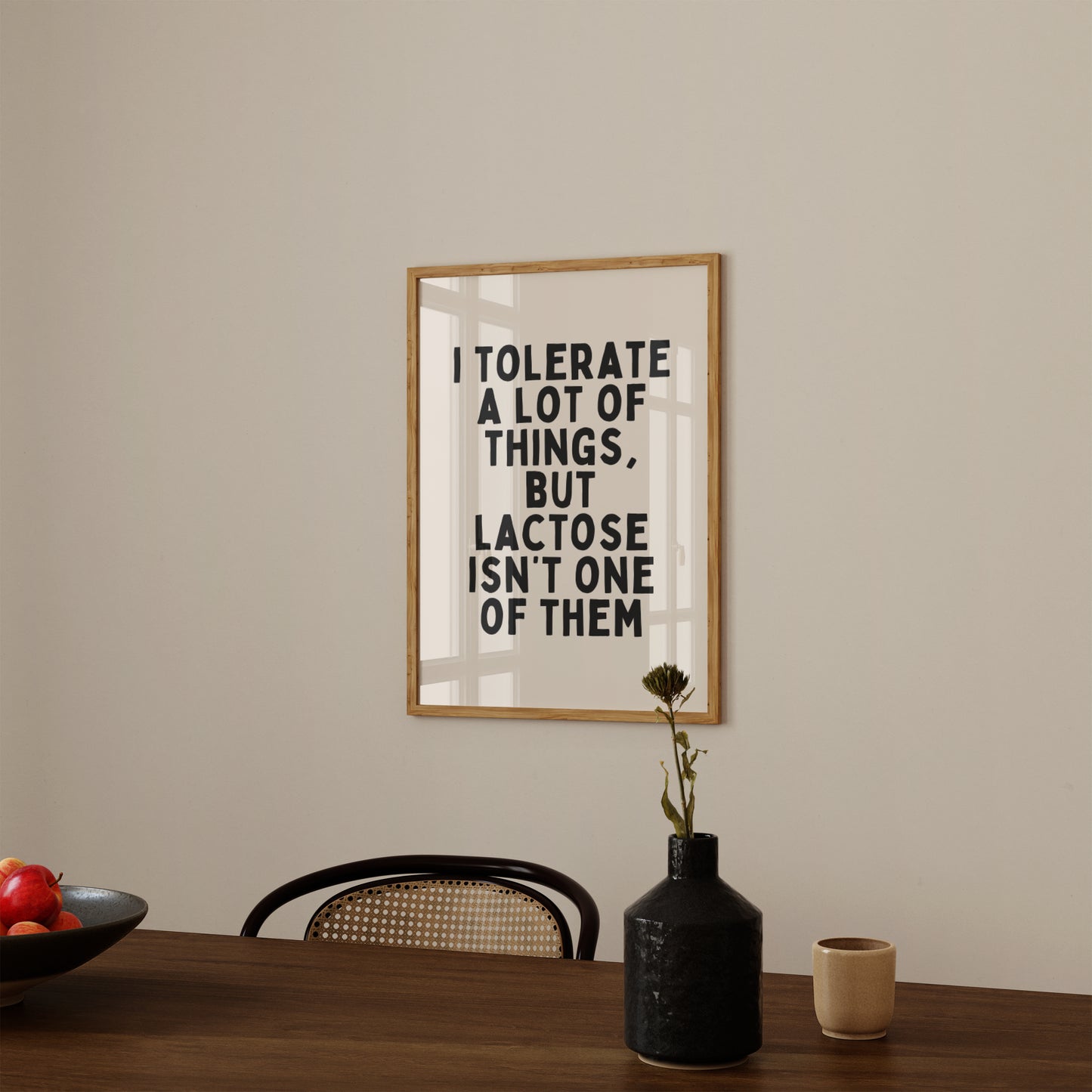 Digital Download | I Tolerate a Lot Of Things But Lactose Isn't One Of Them | Black and Cream