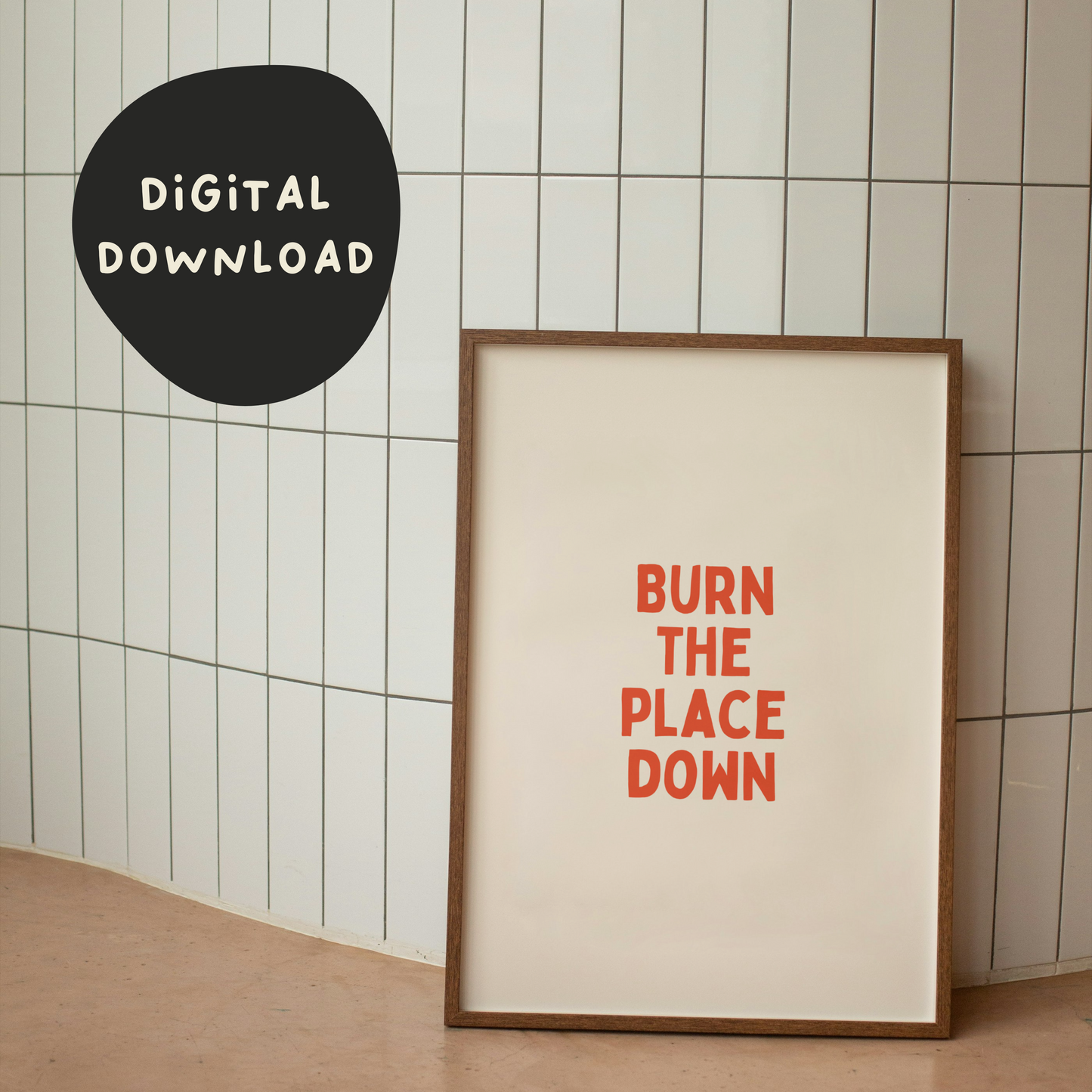 Digital Download | Burn The Place Down | Red Orange and Cream