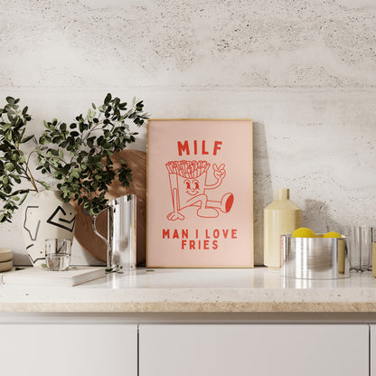 Milf. Man I Love Fries | Red Orange and Peach | Art Print