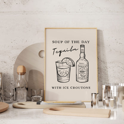 Soup Of The Day. Tequila | Black and Cream | Art Print