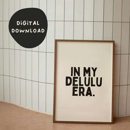 Digital Download | In My Delulu Era | Black and Cream