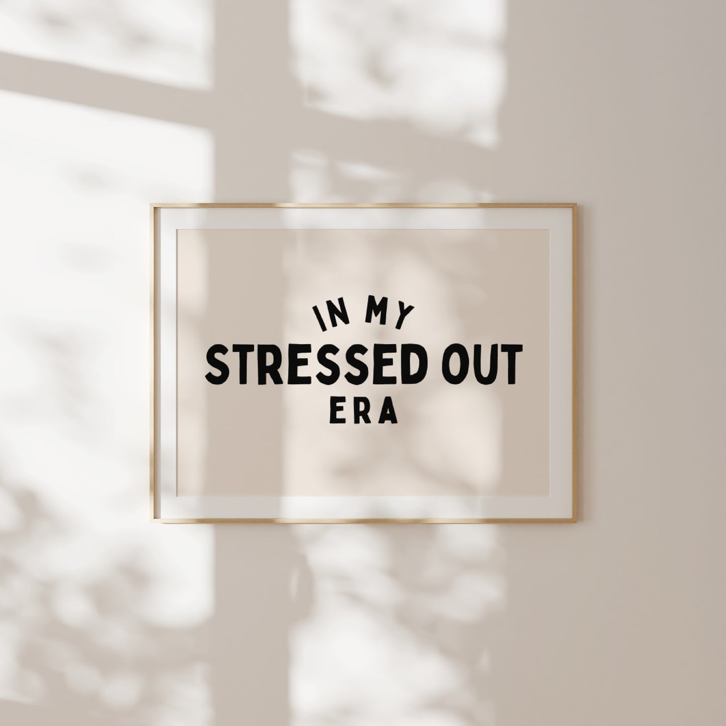 In My Stressed Out Era | Landscape | Black and Cream | Art Print