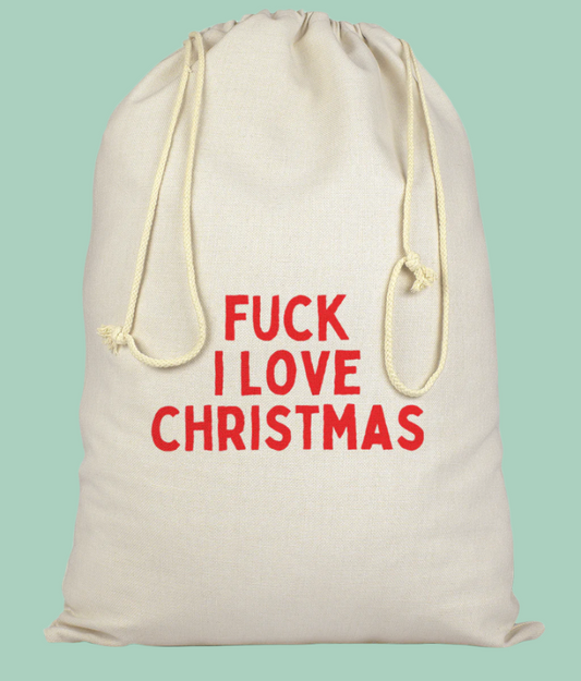 Fuck I Love Christmas | Premium Cotton Christmas Sack